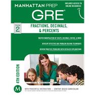 Fractions, Decimals, & Percents GRE Strategy Guide, 4th Edition