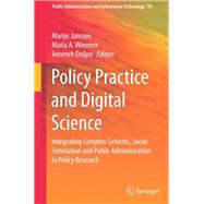 Policy Practice and Digital Science