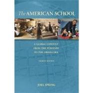 The American School, A Global Context: From the Puritans to the Obama Administration