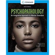 Psychopathology An Integrative Approach to Mental Disorders, 9th Edition,9780357657843