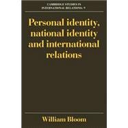 Personal Identity, National Identity and International Relations