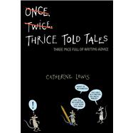 Thrice Told Tales Three Mice Full of Writing Advice