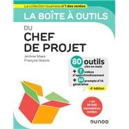 La boîte à outils du chef de projet - 4e éd.