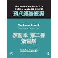 Routledge Course in Modern Mandarin Chinese Workbook 2 (Traditional)