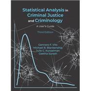 Statistical Analysis in Criminal Justice and Criminology: A User’s Guide