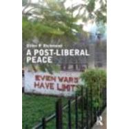A Post-Liberal Peace