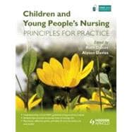 Children and Young People's Nursing: Principles for Practice