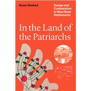 In the Land of the Patriarchs