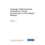 Strategic Optimization of Medium-sized Enterprises in the Global Market