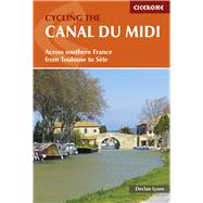 Cycling the Canal du Midi Across Southern France from Toulouse to Sète