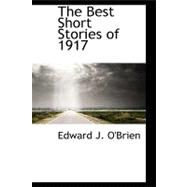 The Best Short Stories of 1917