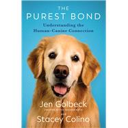 The Purest Bond Understanding the Human–Canine Connection