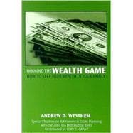 Winning the Wealth Game: How to Keep Your Wealth in Your Family