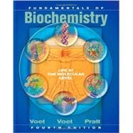 Fundamentals of Biochemistry: Life at the Molecular Level, 4th Edition