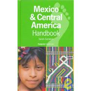 Mexico & Central America Handbook 1998