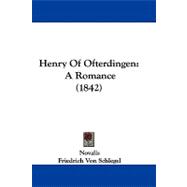 Henry of Ofterdingen : A Romance (1842)