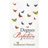 Degrees of Perfection