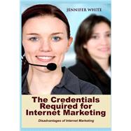 The Credentials Required for Internet Marketing