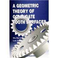 A Geometric Theory of Conjugate Tooth Surfaces