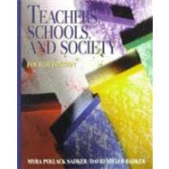 Teachers, Schools, and Society