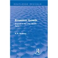 Economic Growth (Routledge Revivals): England in the Later Middle Ages
