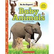 Baby Animals (Be an Expert!)