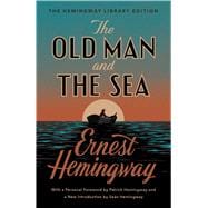 The Old Man and the Sea The Hemingway Library Edition