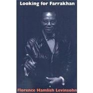 Looking For Farrakhan