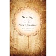 New Age or New Creation