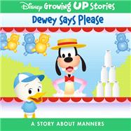 Dewey Says Please: A Story about Manners