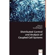 Distributed Control and Analysis of Coupled Cell Systems