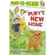 Ruby's New Home Ready-to-Read Level 2