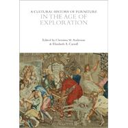 A Cultural History of Furniture in the Age of Exploration