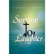 Sorrow to Laughter