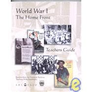 World War I: The Home Front: Teachers Guide