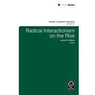 Radical Interactionism on the Rise