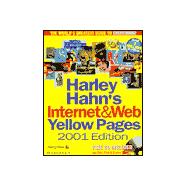Harley Hahn's Internet and Web Yellow Pages, 2001 Edition