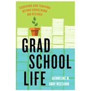 Grad School Life