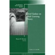 Third Update on Adult Learning Theory No. 119 : New Directions for Adult and Continuing Education