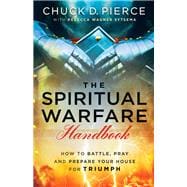 The Spiritual Warfare Handbook