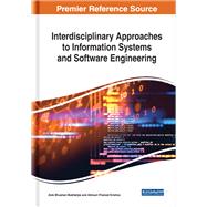 Interdisciplinary Approaches to Information Systems and Software Engineering
