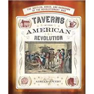 Taverns of the American Revolution