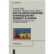 Ein Filmphilosophie-symposium Mit Robert B. Pippin