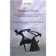 Women's Voices Selections from Nineteenth and Early Twentieth Century Indian Writing in English