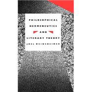 Philosophical Hermeneutics and Literary Theory