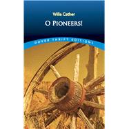 O Pioneers!,9780486277851