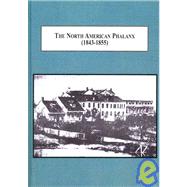 The North American Phalanx 1843-1855
