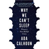 Why We Can't Sleep