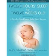 Twelve Hours' Sleep by Twelve Weeks Old