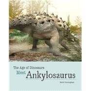 Meet Ankylosaurus